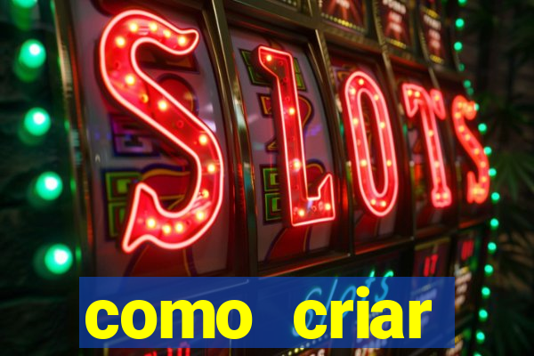 como criar plataforma de jogos do tigre